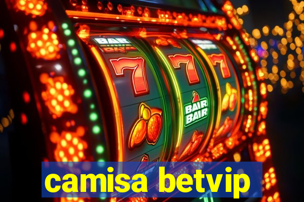 camisa betvip